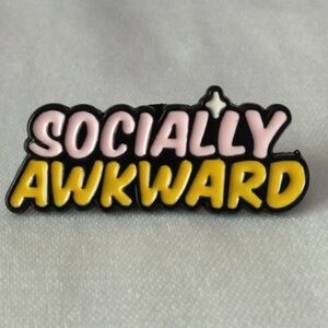 Socially Awkward Pin
